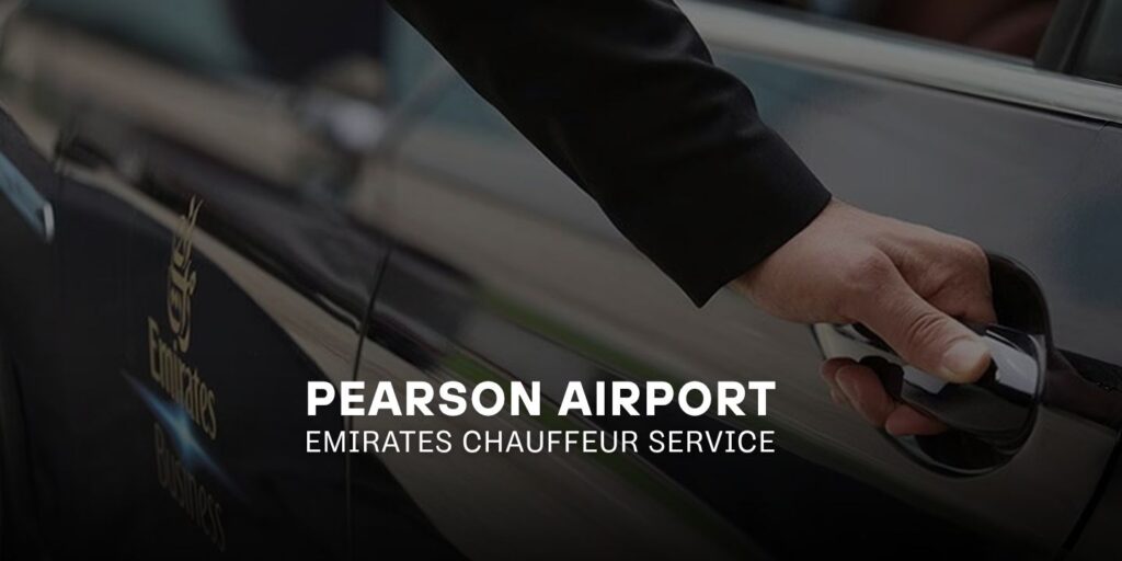 Pearson Airport Emirates Chauffeur Service For All