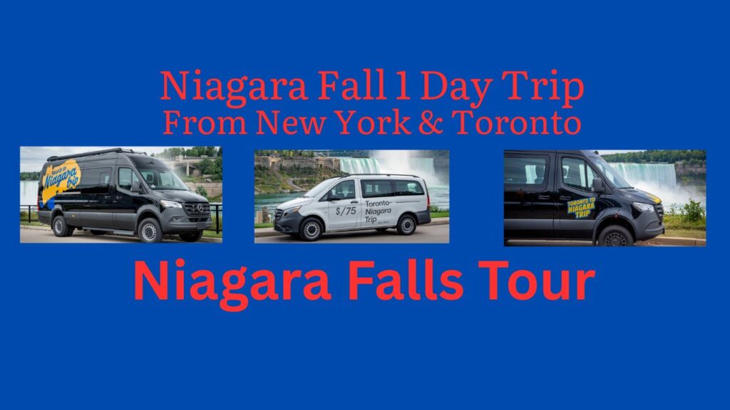 Niagara Fall 1 Day Trip