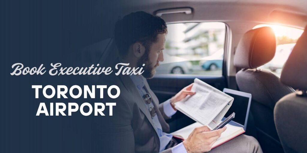 easily book an executive taxi at pearson airport